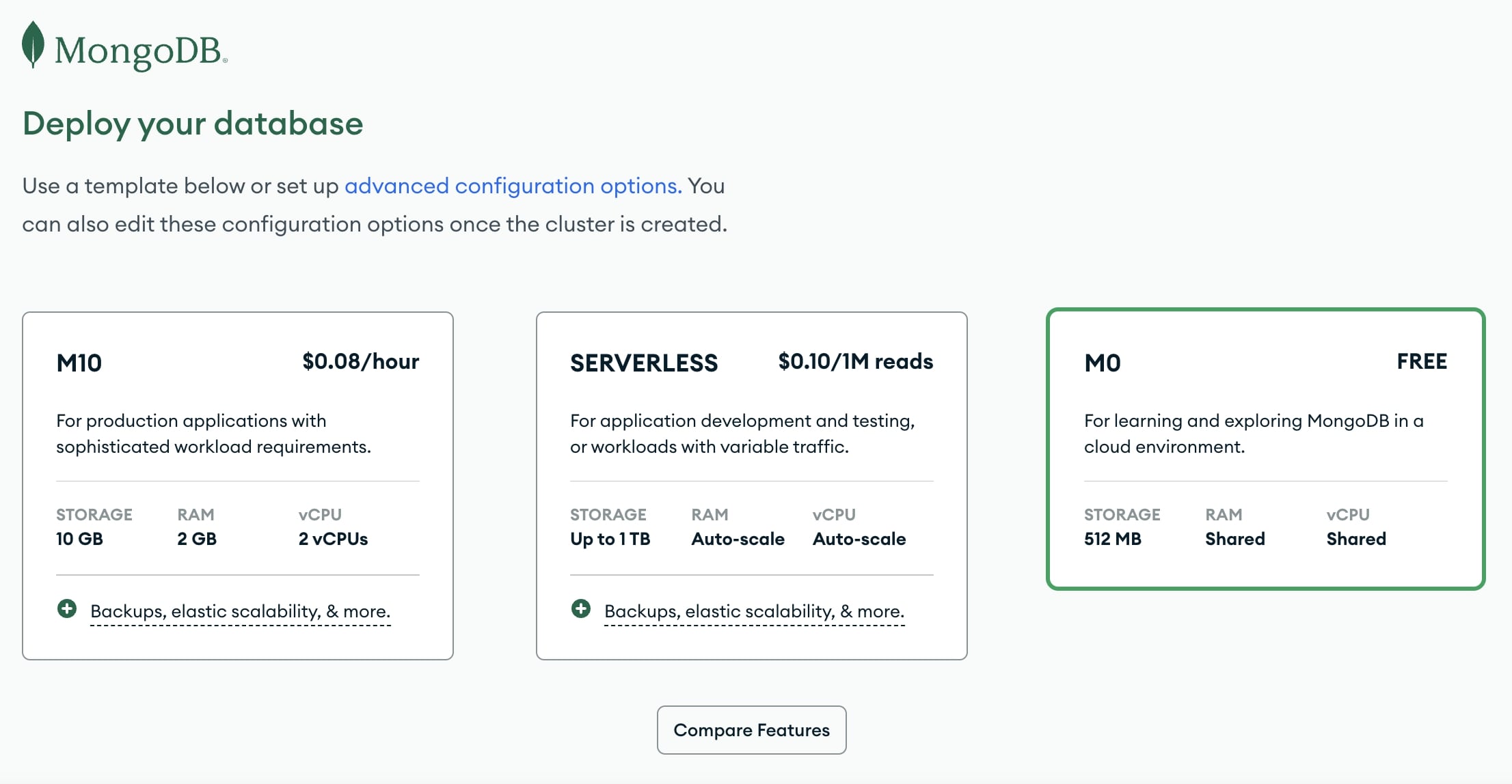 Choose a deployment option when using MongoDB Atlas.